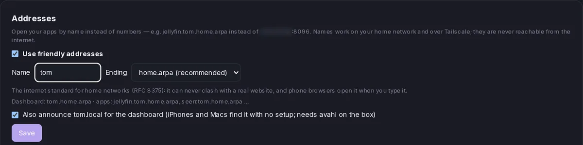SparkBox Settings, Network tab, Addresses: Use friendly addresses ticked, Name tom, Ending home.arpa (recommended), and a preview reading Dashboard: tom.home.arpa, apps: jellyfin.tom.home.arpa